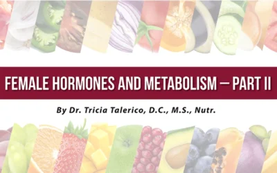 Female Hormones And Metabolism – Part 2