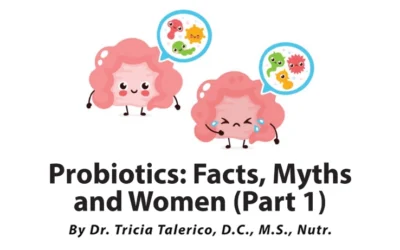 Probiotics: Facts, Myths and Women (Part 1)